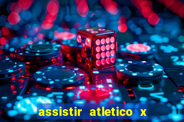 assistir atletico x botafogo futemax